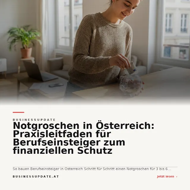 Share-Card fuer Notgroschen in Österreich: Praxisleitfaden für Berufseinsteiger zum finanziellen Schutz