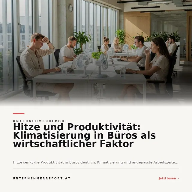 Share-Card fuer Wirtschaftsfaktor Klimatisierung: Wie Hitzewellen die Produktivität im Büro beeinflussen